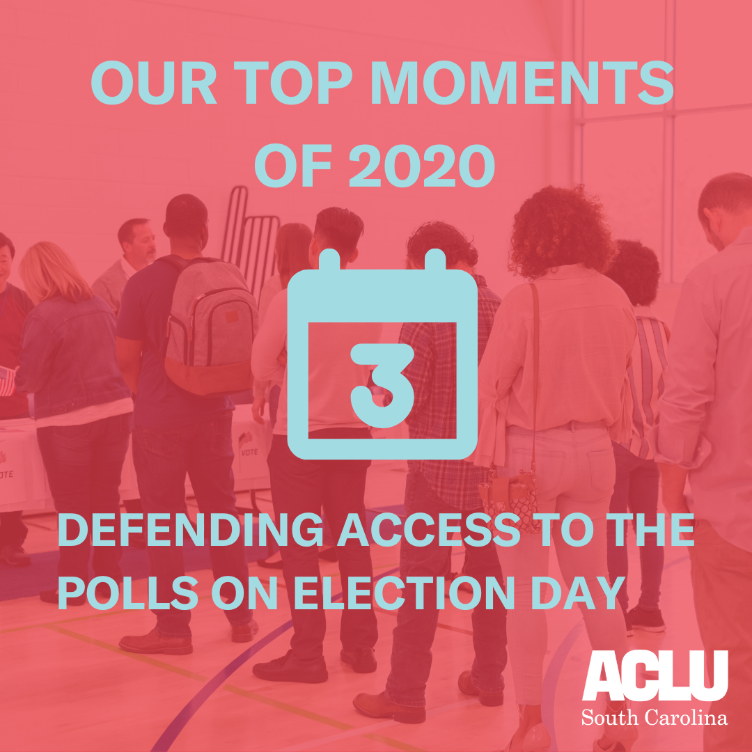For the past 50 years, the ACLU of South Carolina has worked to ensure access to the ballot. This year, in the face of one of the most consequential elections of our lifetime, we expanded this work to ensure that every vote counted.