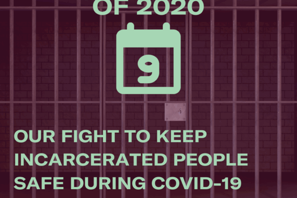Our work to keep incarcerated people safe during COVID-19