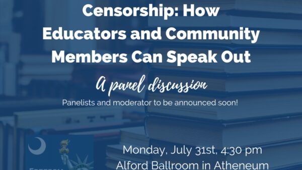 Infographic text: The Freedom to Read Coalition presents Censorship: How Educators and Community Members Can Speak Out. A panel discussion. Monday, July 31st, 4:30 pm. Alford Ballroom in Atheneum Hall, Coastal Carolina University.
