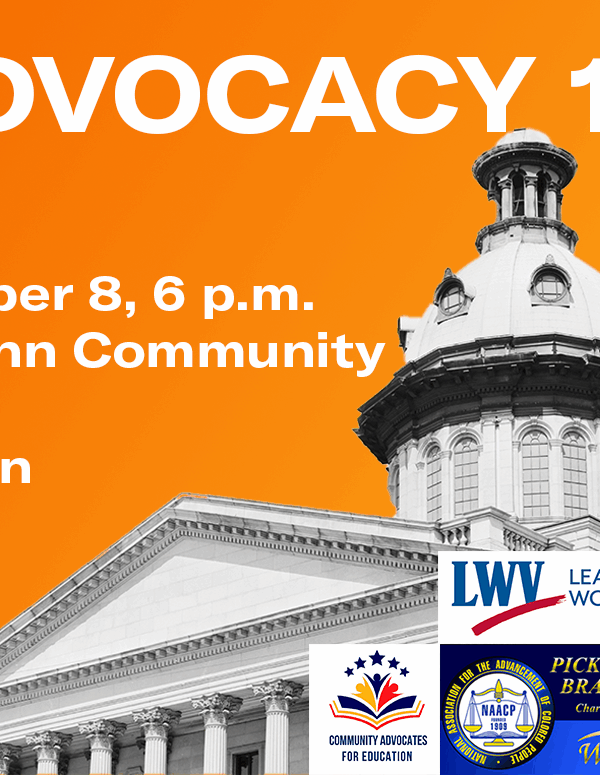 "Advocacy 101: November 8, 6 p.m. Littlejohn Community Center, Clemson" on an orange background beside a photo of the South Carolina State House