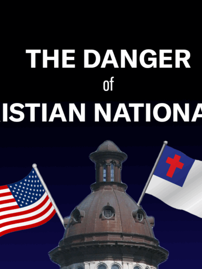 "The Danger of Christian Nationalism" in white text over a Statehouse dome waving the US and Christian flags