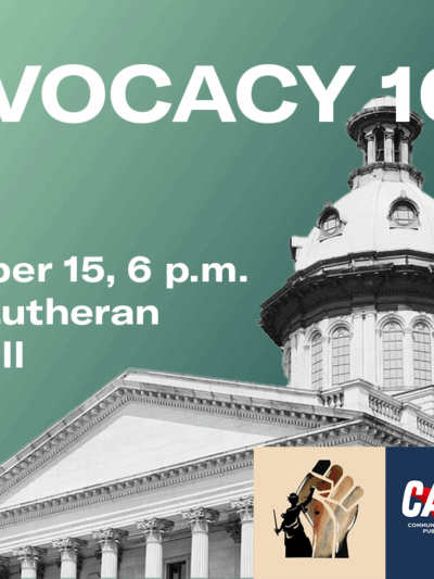 "Advocacy 101, November 15, 6 p.m., Grace Lutheran, Rock Hill." The text is overlaid on an image of the South Carolina State House.