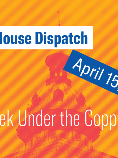 "State House Dispatch: April 15, 2024. This Week Under the Copper Dome." Text appears over an orange-tinted image of the South Carolina State House dome.