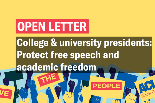 "Open letter: College & university presidents: Protect free speech and academic freedom." A graphic of fists holding protest signs reads, "We the People."