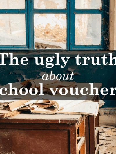 "The ugly truth about school vouchers." Text appears over a photo of an abandoned and damaged classroom.