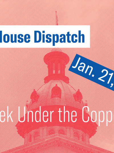 "State House Dispatch: Jan. 21, 2025. This Week Under the Copper Dome." Text appears over an image of the South Carolina State House dome.