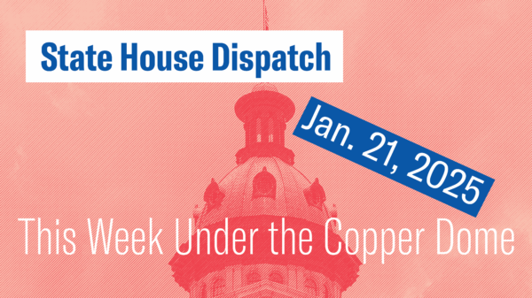 "State House Dispatch: Jan. 21, 2025. This Week Under the Copper Dome." Text appears over an image of the South Carolina State House dome.