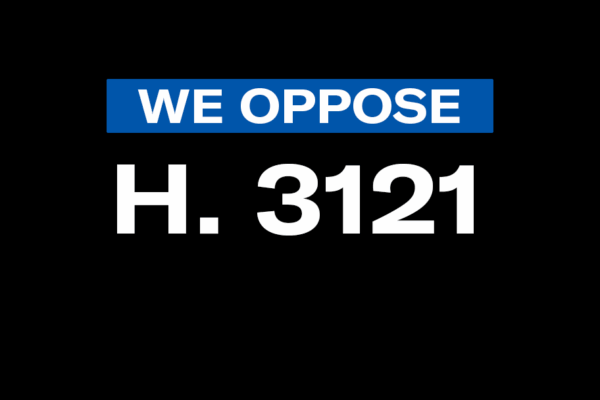 We Oppose H. 3121