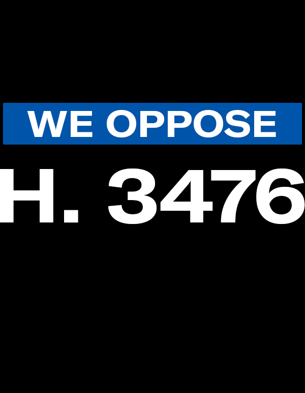 We Oppose H. 3476