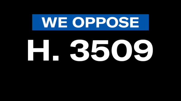 We Oppose H. 3509