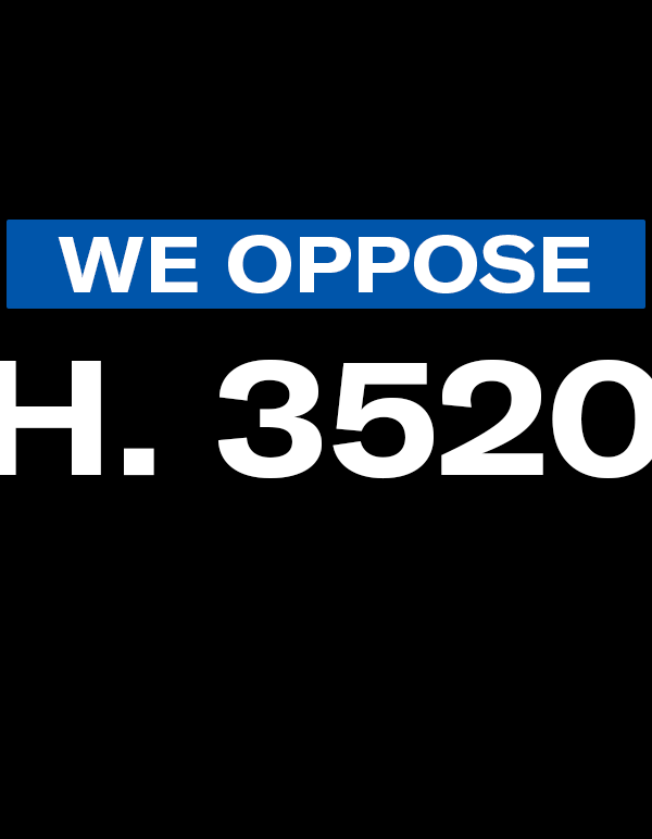 We Oppose H. 3520