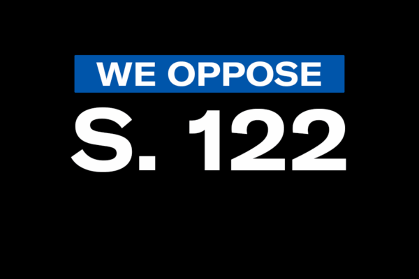 We Oppose S. 122