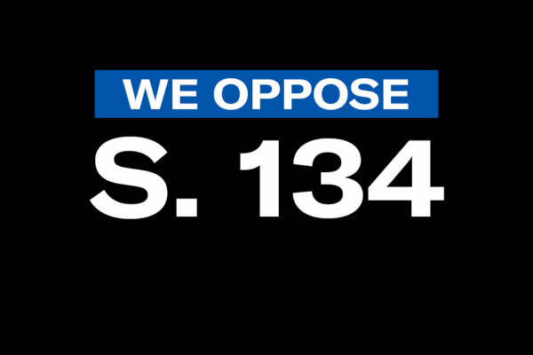 We Oppose S. 134