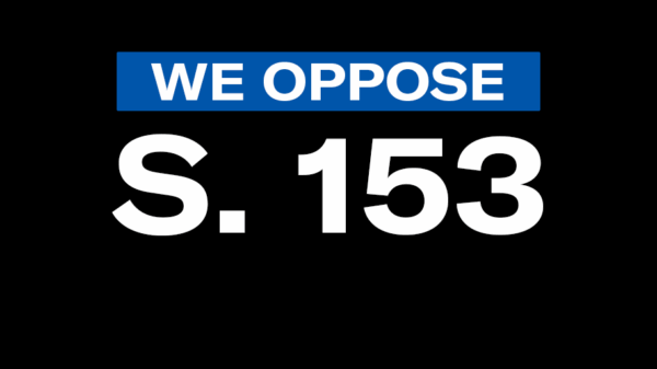 We Oppose S. 153