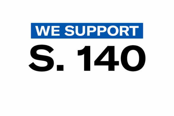 We Support S. 140