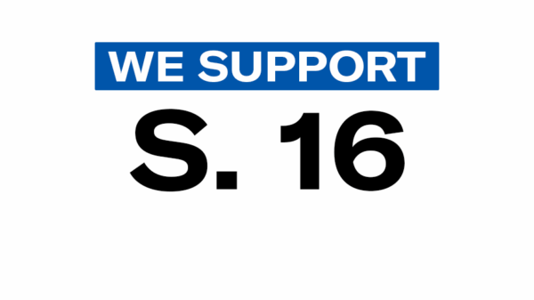 We Support S. 16