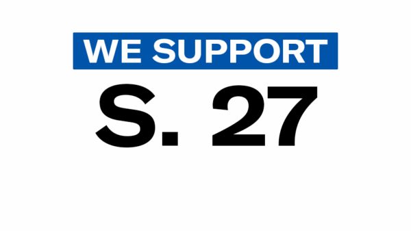 We Support S. 27