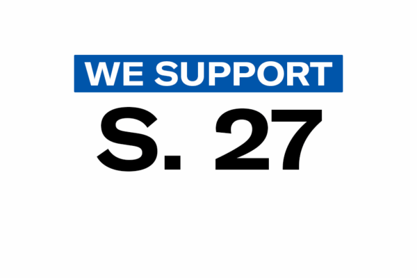 We Support S. 27