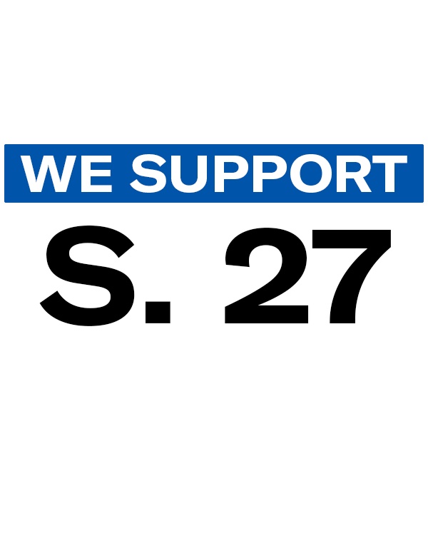 We Support S. 27