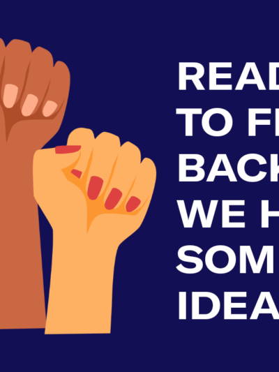 "Ready to fight back? We have some ideas." Text appears beside a stylized drawing of three upraised fists.