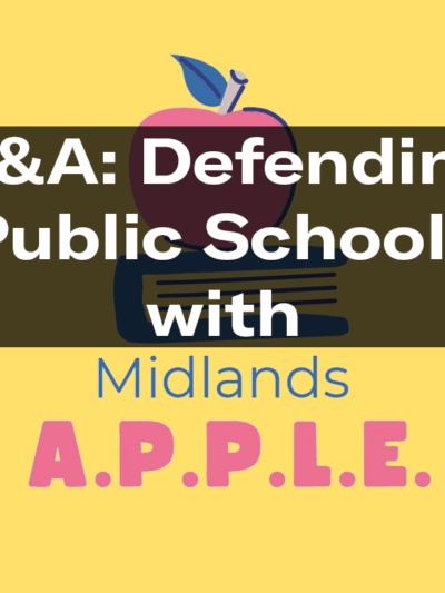 "Q&A: Defending public schools with Midlands APPLE"