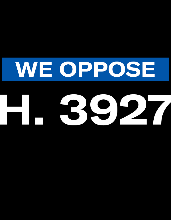 We Oppose H. 3927