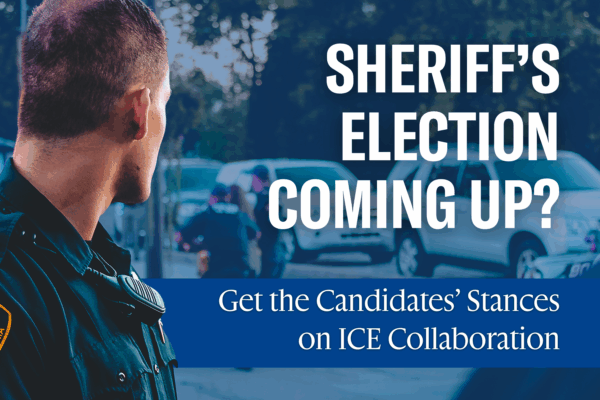 "Sheriff's Election Coming Up? Get the candidates' stances on ICE collaboration." Photo of a police officer facing away from the camera. Blue-tinted background includes blurry image of police and vehicles.