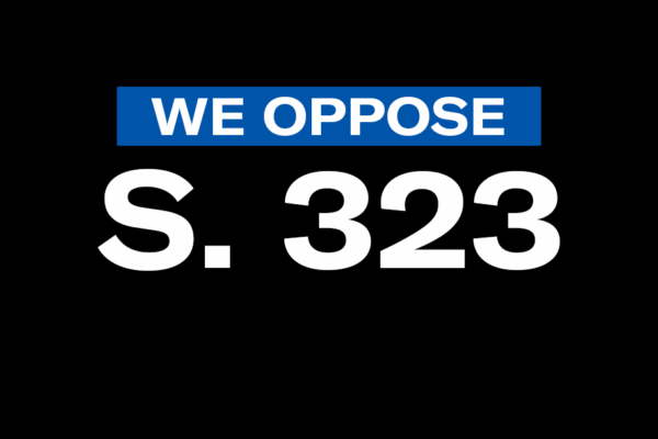 "We oppose S. 323"