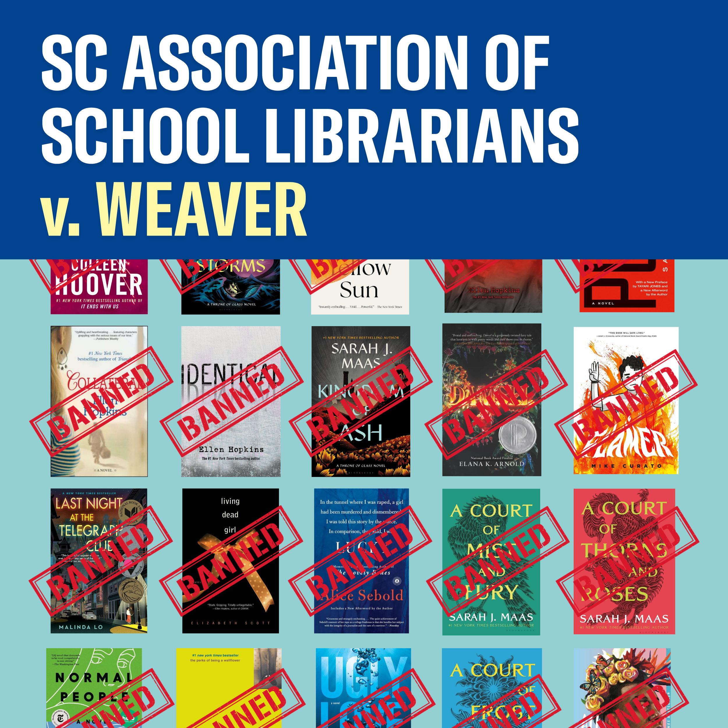 SC Association of School Librarians v. Weaver. Text appears over rows of books stamped with the word "Banned."