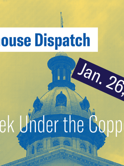 "Statehouse Dispatch: Jan. 26, 2026." Background photo of the Statehouse dome tinted yellow and blue.