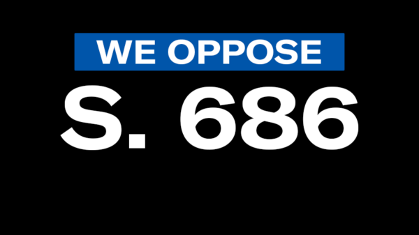 We oppose S. 686