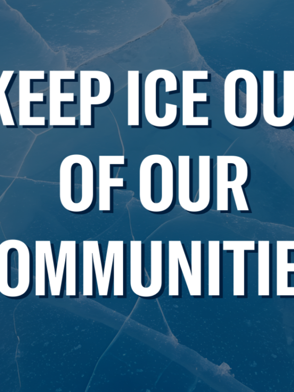 "Keep ICE out of our communities." Background image of a cracking sheet of ice.