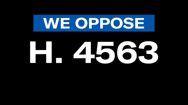 We oppose H. 4563