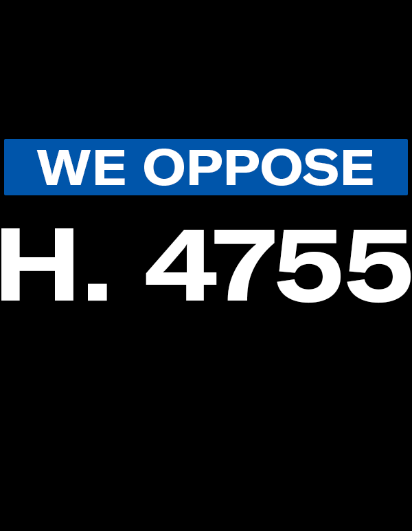 We oppose H. 4755