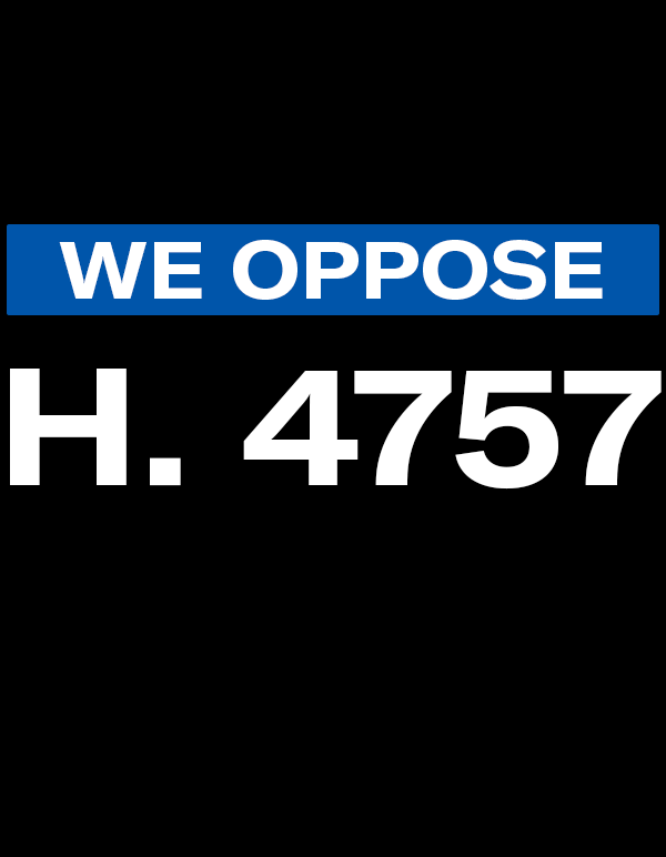We oppose H. 4757