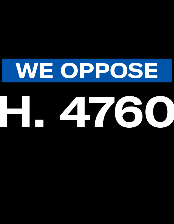 We oppose H. 4760