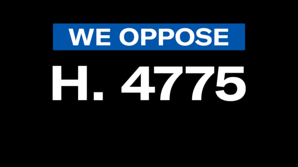 We oppose H. 4775