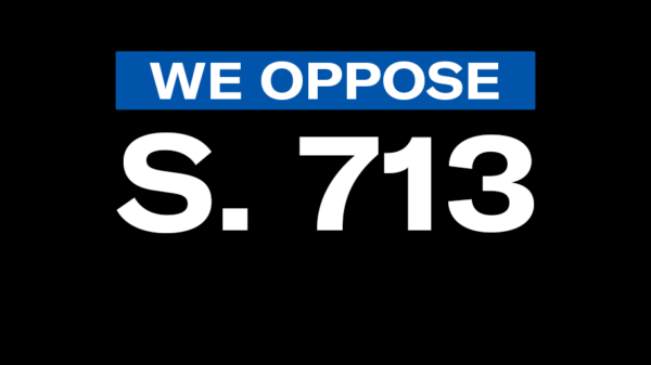 We oppose S. 713