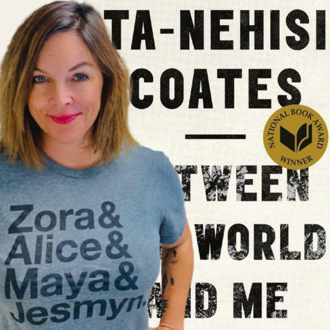 Teacher Mary Wood superimposed on the cover of Ta-Nehisi Coates' book Between the World and Me