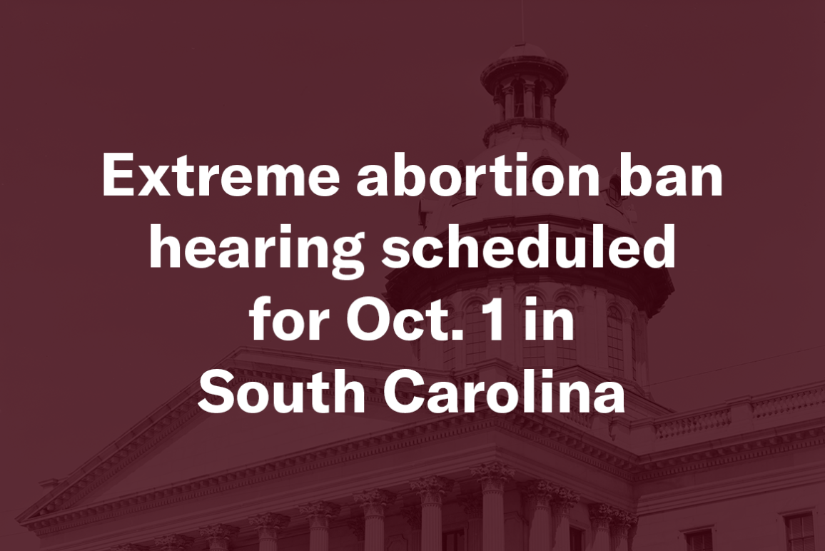 "Extreme abortion ban hearing scheduled for Oct. 1 in South Carolina." Background is a red-tinted image of the South Carolina State House.