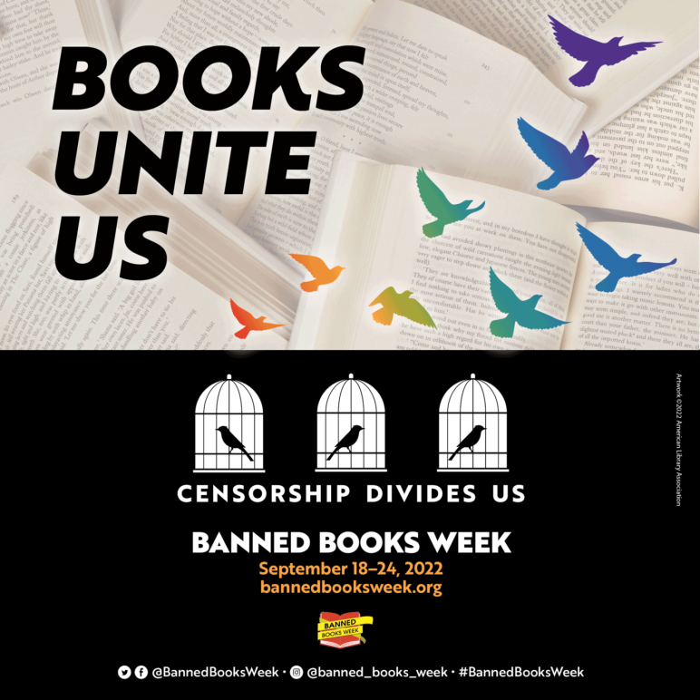 Banned Books Week 2022. Books Unite Us.