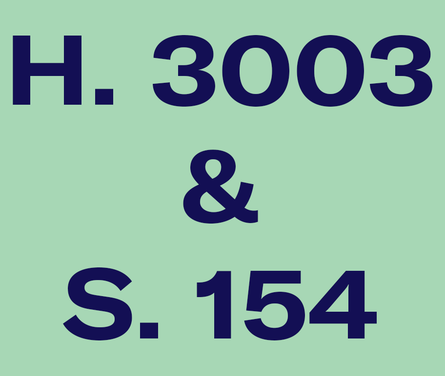 H. 3003 and S. 154