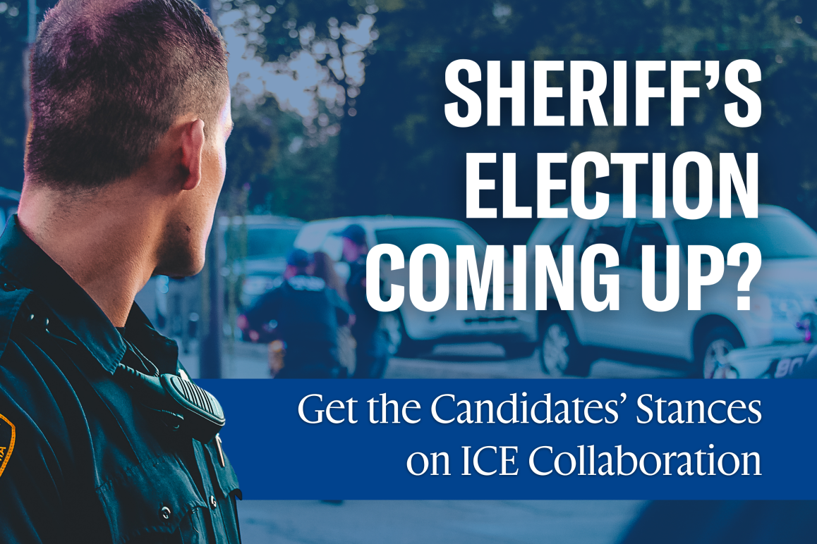 "Sheriff's Election Coming Up? Get the candidates' stances on ICE collaboration." Photo of a police officer facing away from the camera. Blue-tinted background includes blurry image of police and vehicles.