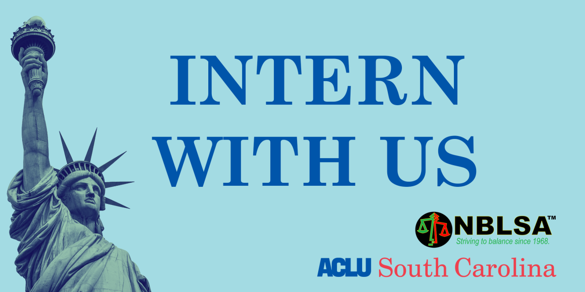 A blue banner says "Intern with us." The Statue of Liberty and the logos of NBLSA and ACLU South Carolina appear on it.