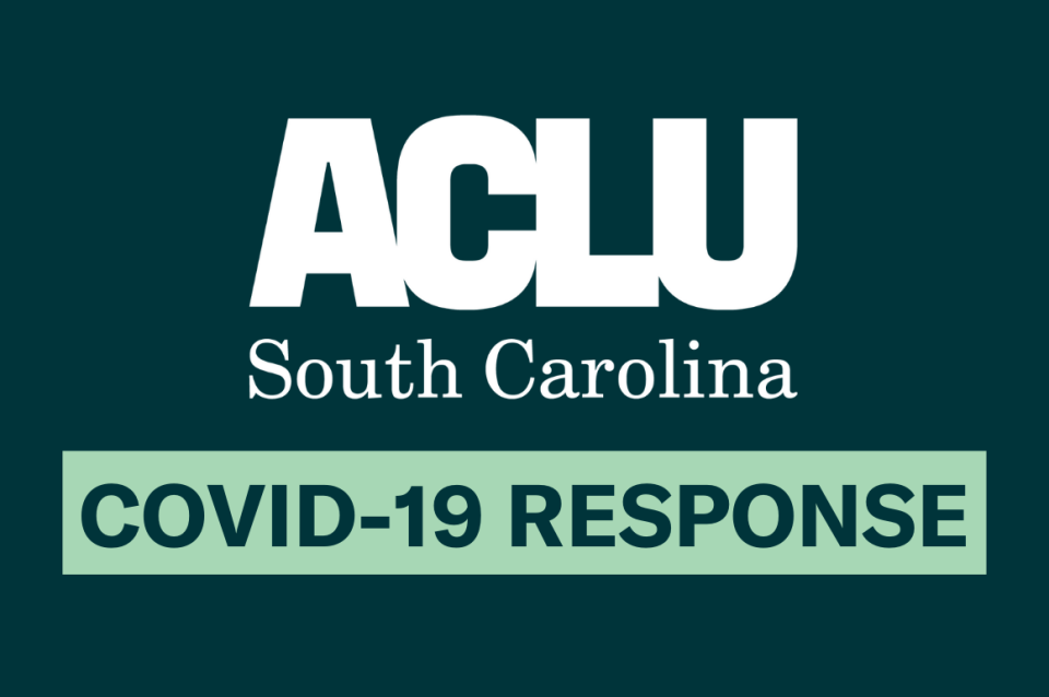 Law Enforcement Can Help Limit The Spread Of Covid 19 Toolkit For Community Action Aclu Of South Carolina