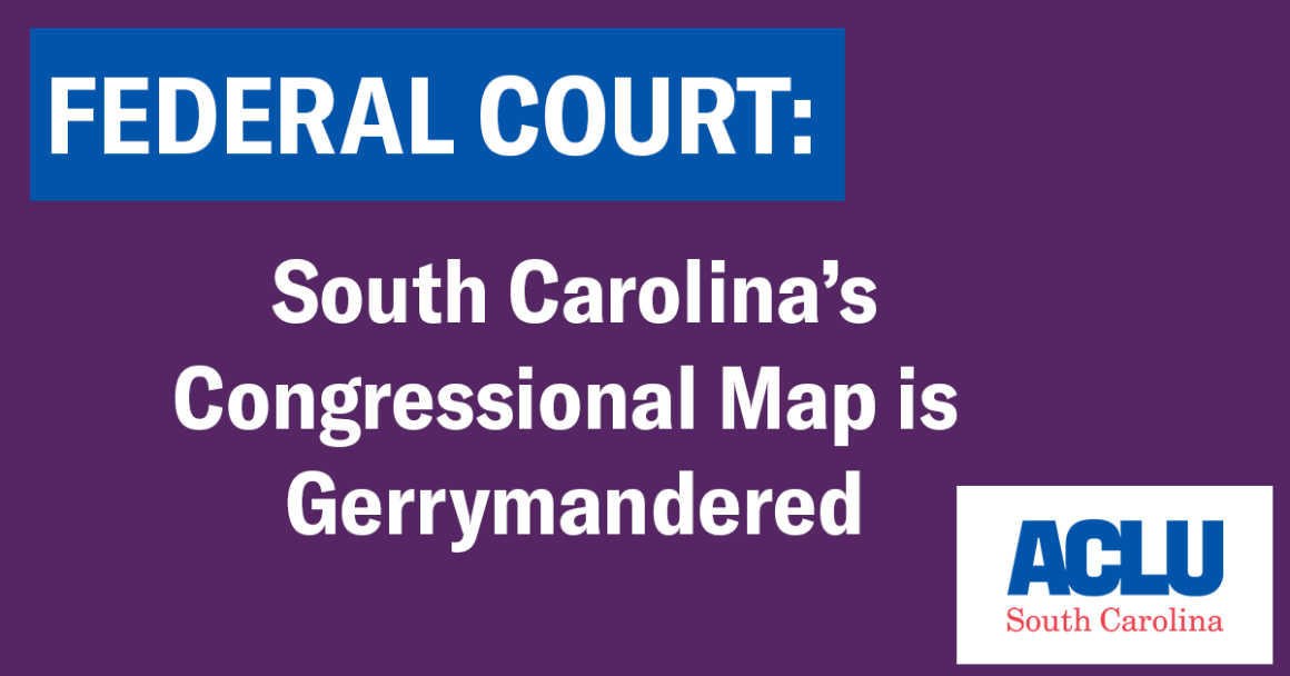 Federal Court says SC's Congressional map is gerrymandered