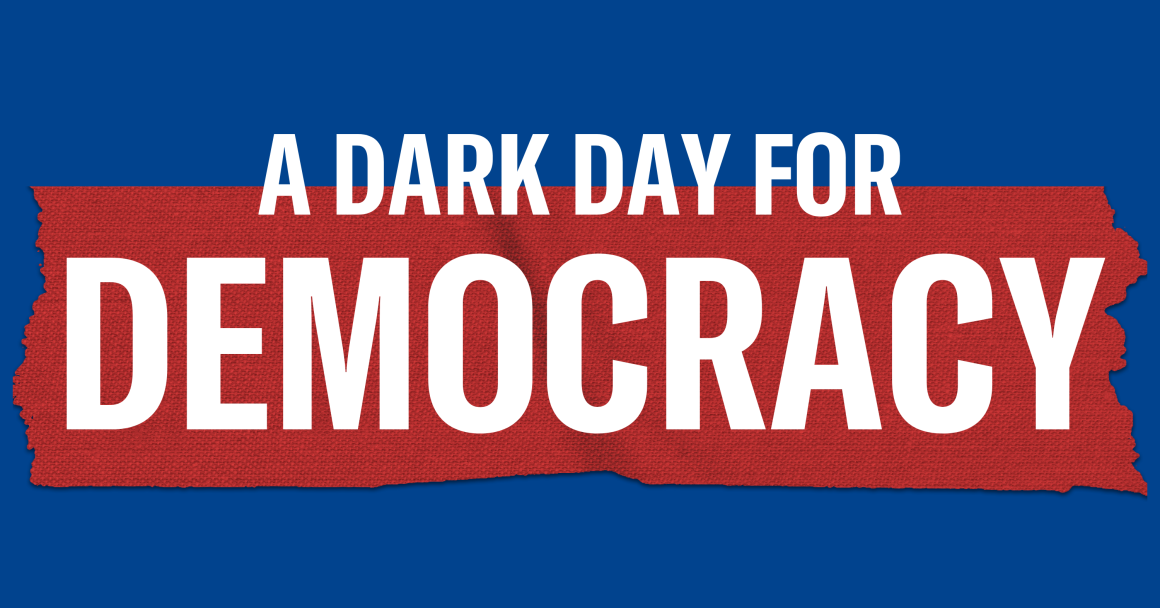 "A dark day for democracy" on a red banner over a blue background