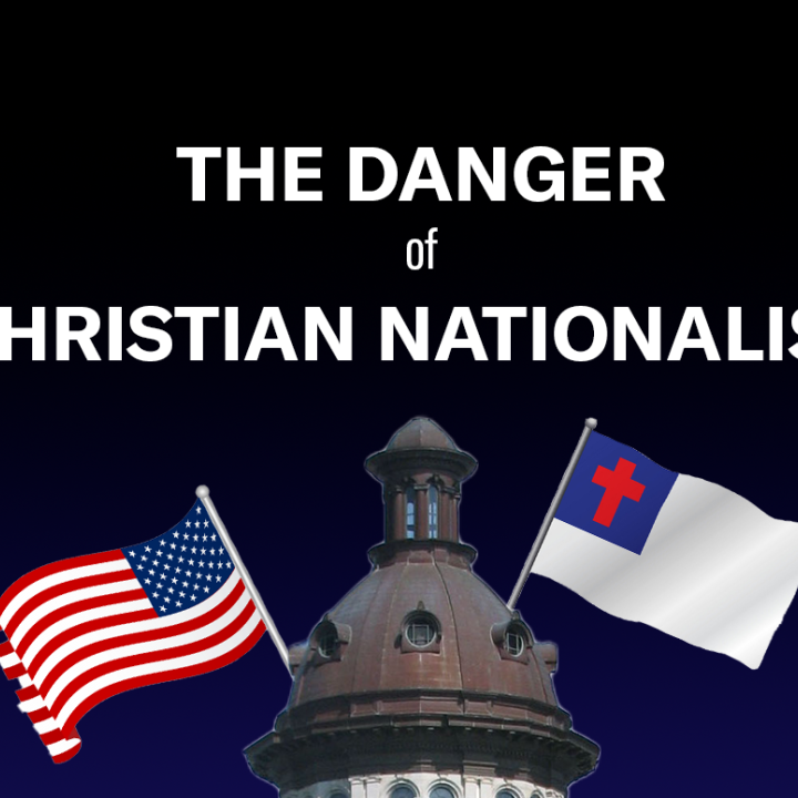 "The Danger of Christian Nationalism" in white text over a Statehouse dome waving the US and Christian flags