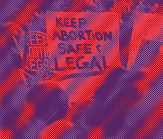 Keep abortion safe and legal